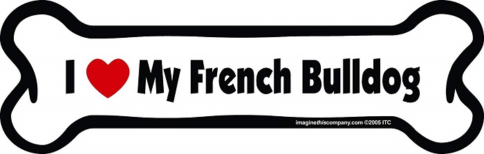 A bone magnet with- I love my french Bulldog 