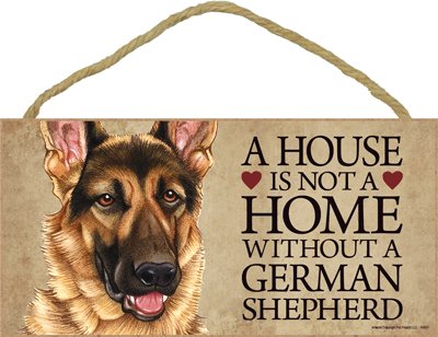 A door sign with the face of a German Shepherd and with quote - A house is not a home without a German Shepherd