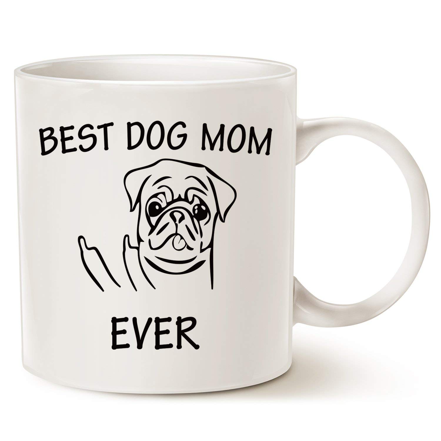 A white mug printed with - Best dog mom ever