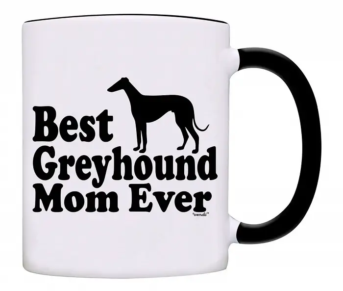A coffee mug printed with - Best Greyhound Mom ever