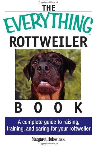 photo of the face of Rottweiler and with title - Everything Rottweiler Book (Everything Series)