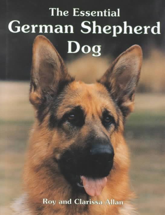 A book cover with the photo of a german shepherd dog with title - The essential German Shepherd dog